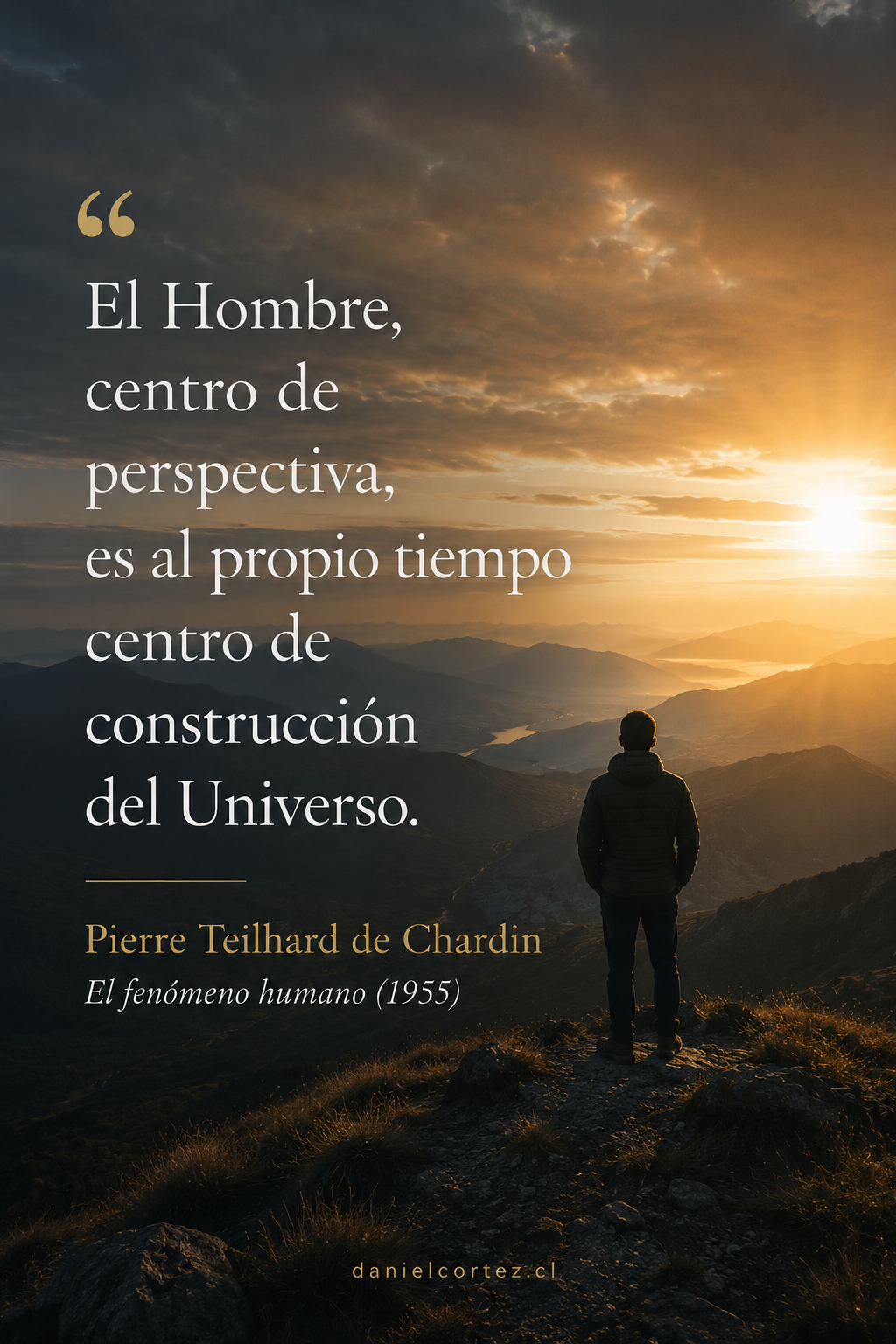Mirar al Hombre para comprender el Universo